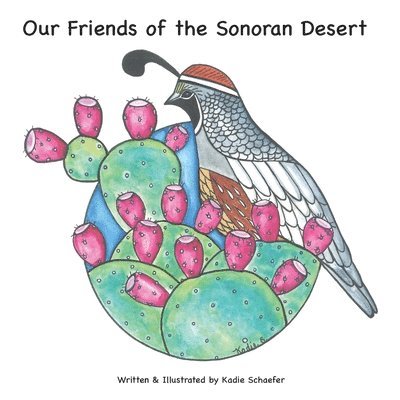 Our Friends of the Sonoran Desert 1