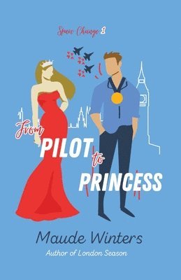 bokomslag From Pilot to Princess