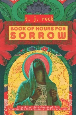 Book of Hours for Sorrow 1