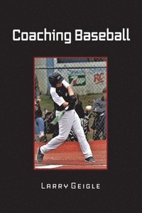 bokomslag Coaching Baseball