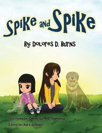 bokomslag Spike and Spike