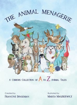 Francine Dingeman - Animal Menagerie, Inbunden