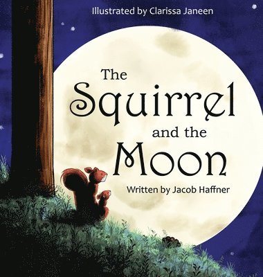 The Squirrel and the Moon 1