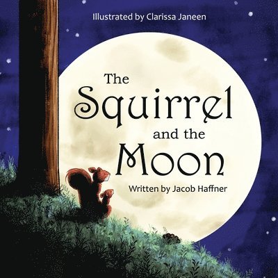 The Squirrel and the Moon 1