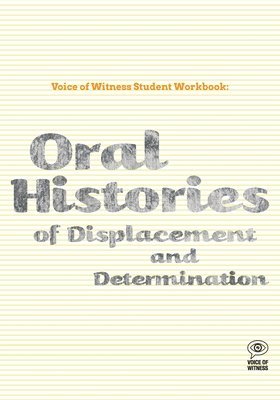 Voice of Witness Student Workbook 1