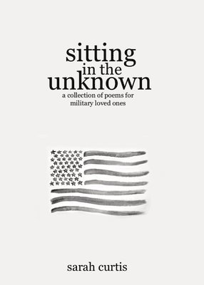 Sarah Curtis - Sitting in the Unknown, Häftad