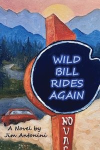 bokomslag Wild Bill Rides Again