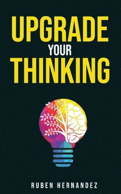 Upgrade Your Thinking 1