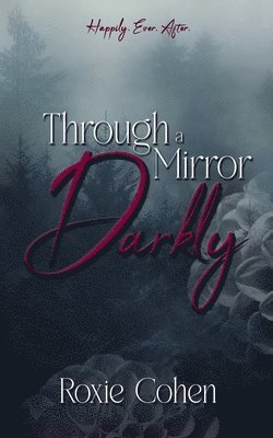 Through a Mirror Darkly 1