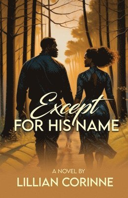 Except for His Name