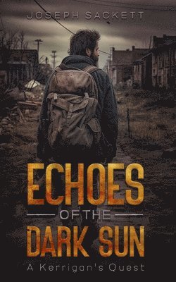 Echoes of the Dark Sun 1