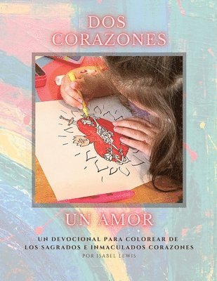bokomslag Dos Corazones, Un Amor