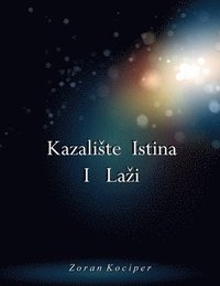 bokomslag Kazaliste istina i lazi