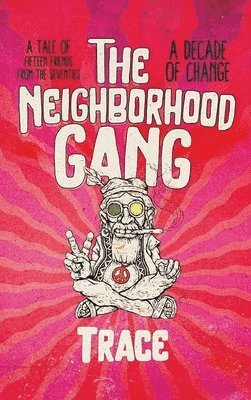 The Neighborhood Gang 1