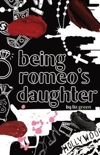 bokomslag Being Romeo's Daughter