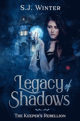 Legacy Of Shadows 1