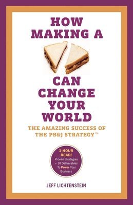 bokomslag How Making a Sandwich Can Change Your World
