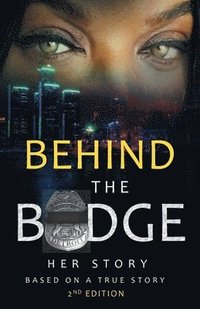 bokomslag Behind the Badge
