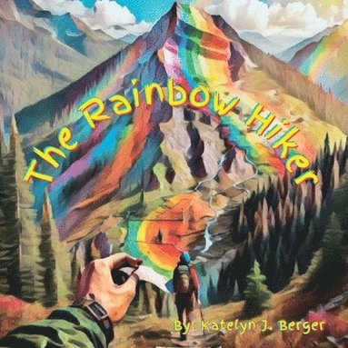 bokomslag The Rainbow Hiker