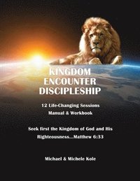 bokomslag Kingdom Encounter Discipleship