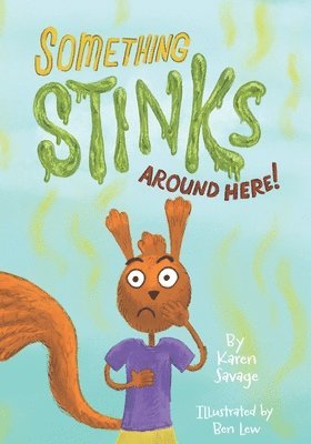 Karen Savage - Something Stinks Around Here!, Häftad