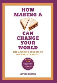 bokomslag How Making a Sandwich Can Change Your World