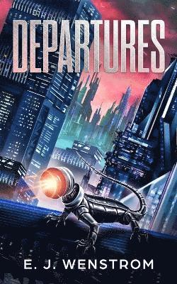 E J Wenstrom, E. J. Wenstrom, E.J. Wenstrom - Departures, Häftad