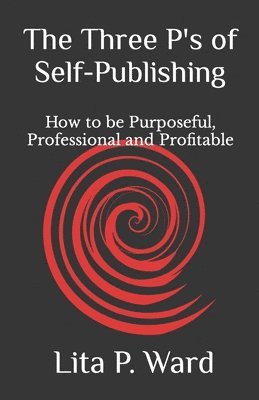 Three P's of Self-Publishing