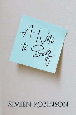 A Note To Self 1