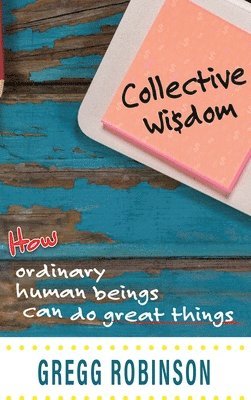 Collective Wisdom 1