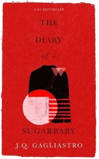 bokomslag The Diary of a Sugarbaby