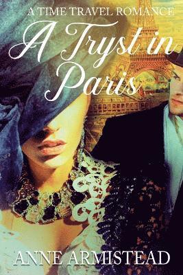 Anne Armistead - Tryst in Paris, Häftad
