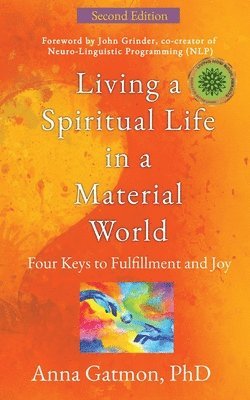 bokomslag Living a Spiritual Life in a Material World
