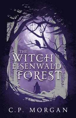 The Witch of Eisenwald Forest 1