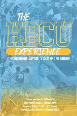 The HBCU Experience: The Southern University System 3rd Edition 1