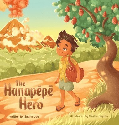 Sasha Lee - Hanapepe Hero, Inbunden