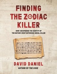 bokomslag Finding The Zodiac Killer
