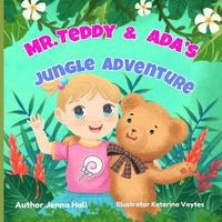 bokomslag Mr. Teddy & Ada's Jungle Adventure