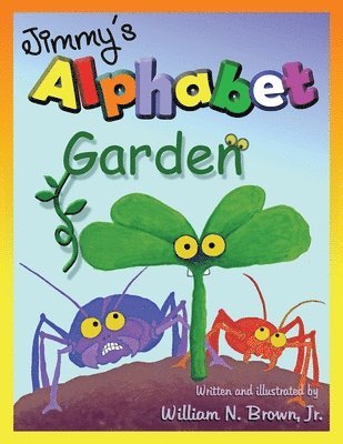 Jimmy's Alphabet Garden 1