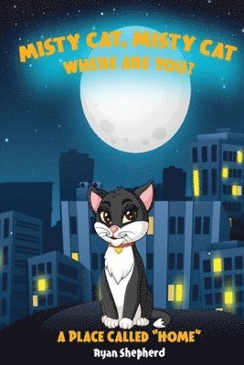Ryan Shepherd, RYAN SHEPHERD - Misty Cat, Misty Cat Where Are You?, Häftad