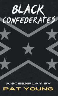 bokomslag Black Confederates