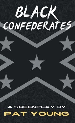 bokomslag Black Confederates