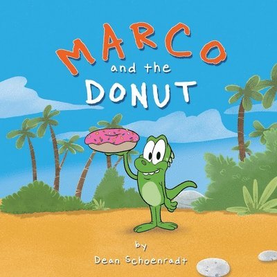 Dean Schoenradt - Marco and the Donut, Häftad