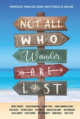 Not All Who Wander Are Lost 1