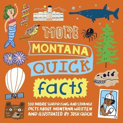 Josh Quick - More Montana Quick Facts, Häftad