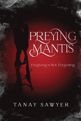 Tanay Sawyer - Preying Mantis, Häftad