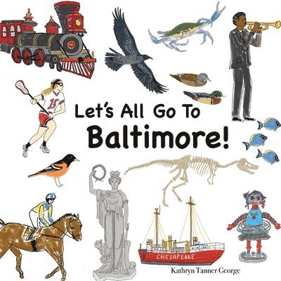 Let's All Go To Baltimore! 1