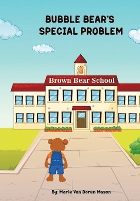 Bubble Bear's Special Problem 1