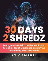 bokomslag 30 Days 2 Shredz