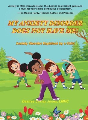 My Anxiety Disorder Does Not Have Me! 1